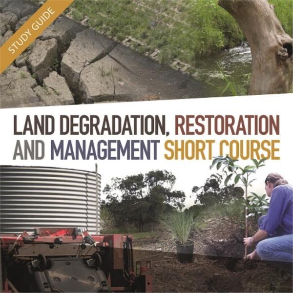 Short Course- Land degradation restoration and management