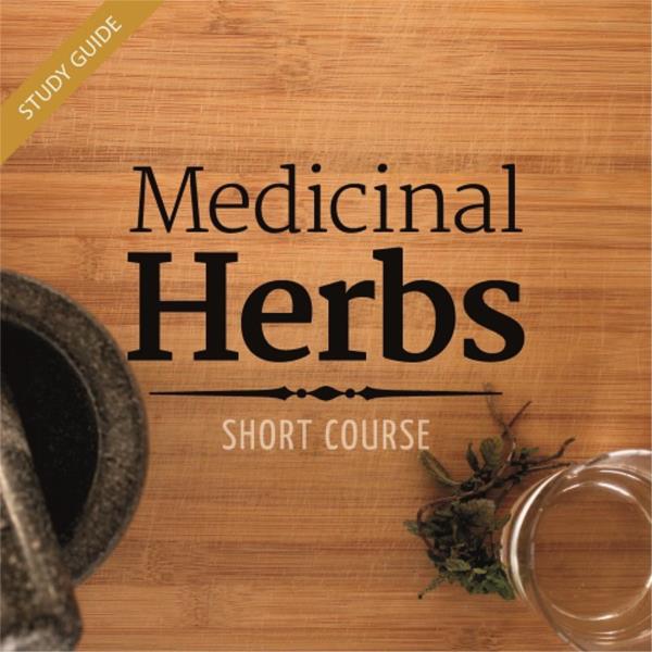 Medicinal Herbs- Short Course