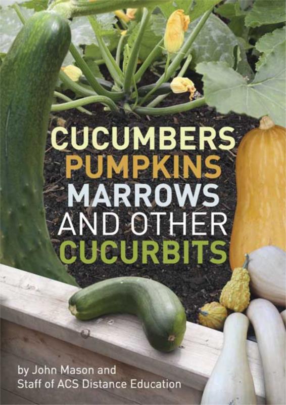 Cucumbers Pumpkins Marrows and other Cucurbits- PDF ebook