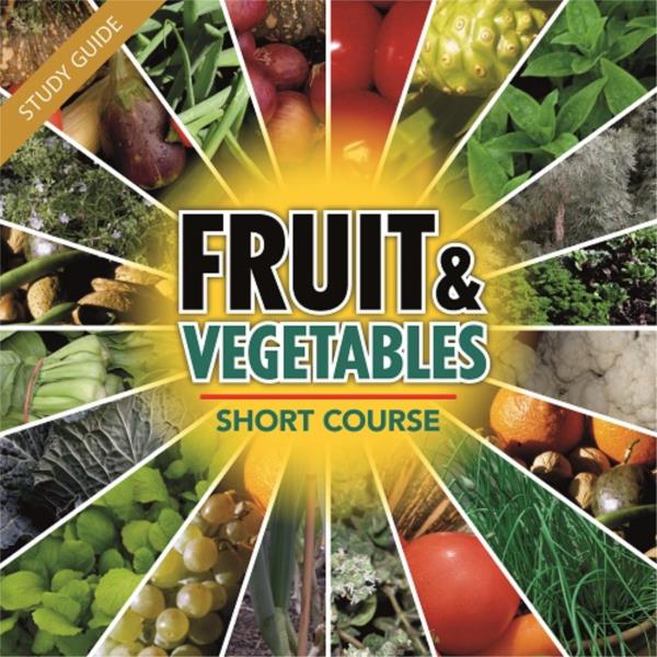 Fruit and Vegetables Short Course