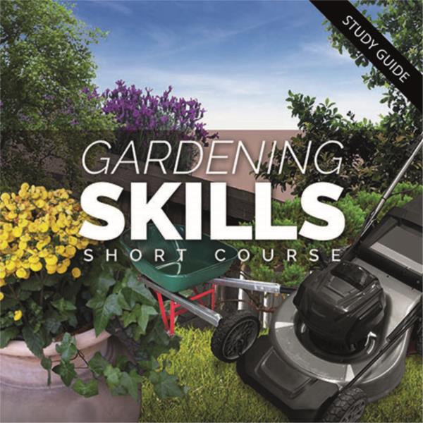 Gardening Skills Short Course