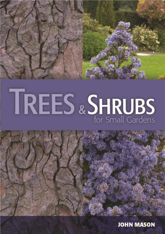 Growing Trees and Shrubs For Small Gardens - ebook