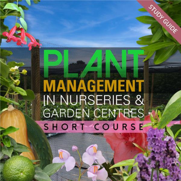 Plant Management in Nurseries and Garden Centres- Short Course