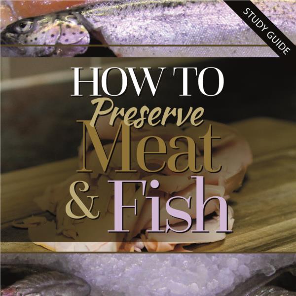 Preserving Meat and Fish Short Course